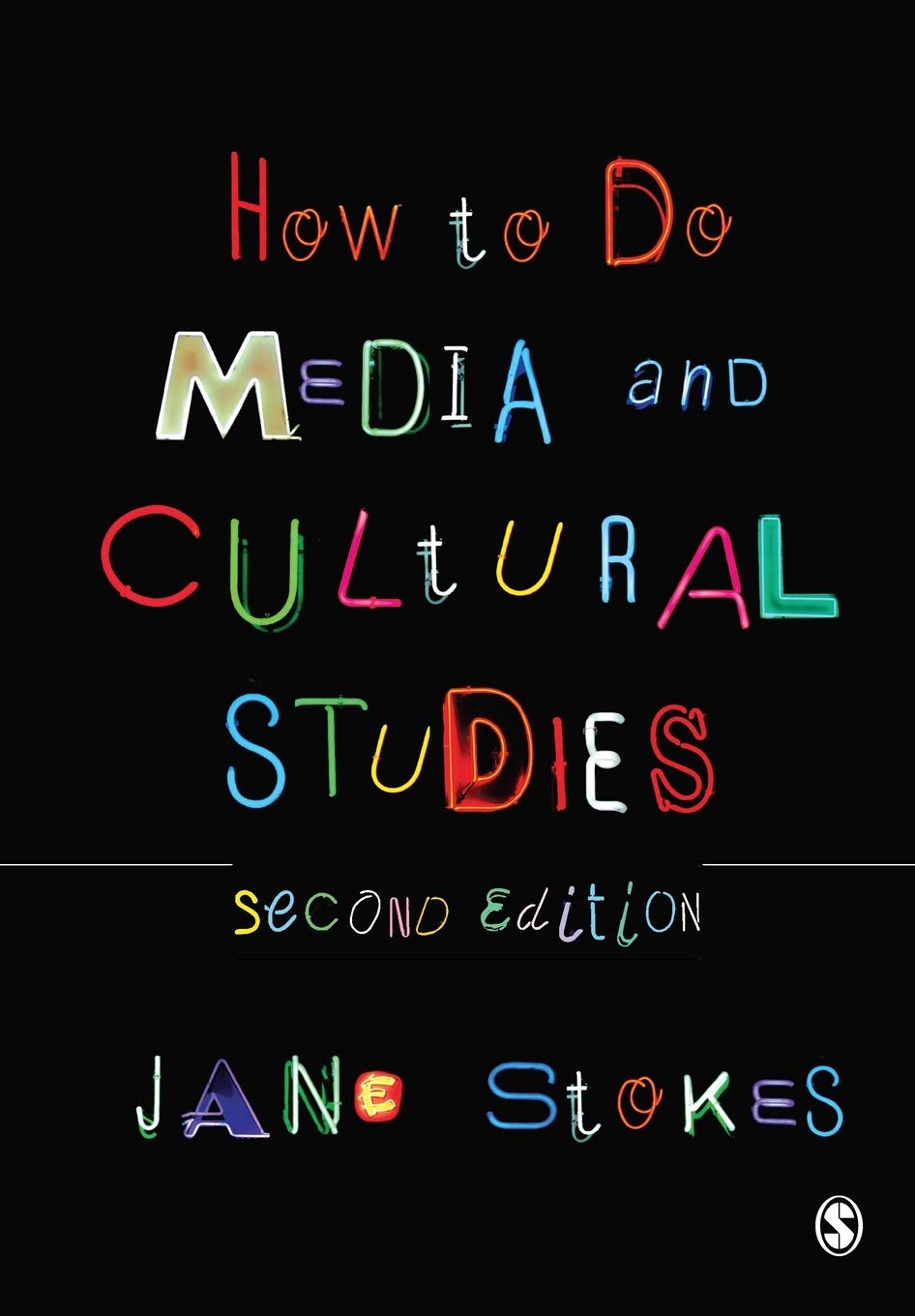 How to Do Media and Cultural Studies Media & Communication