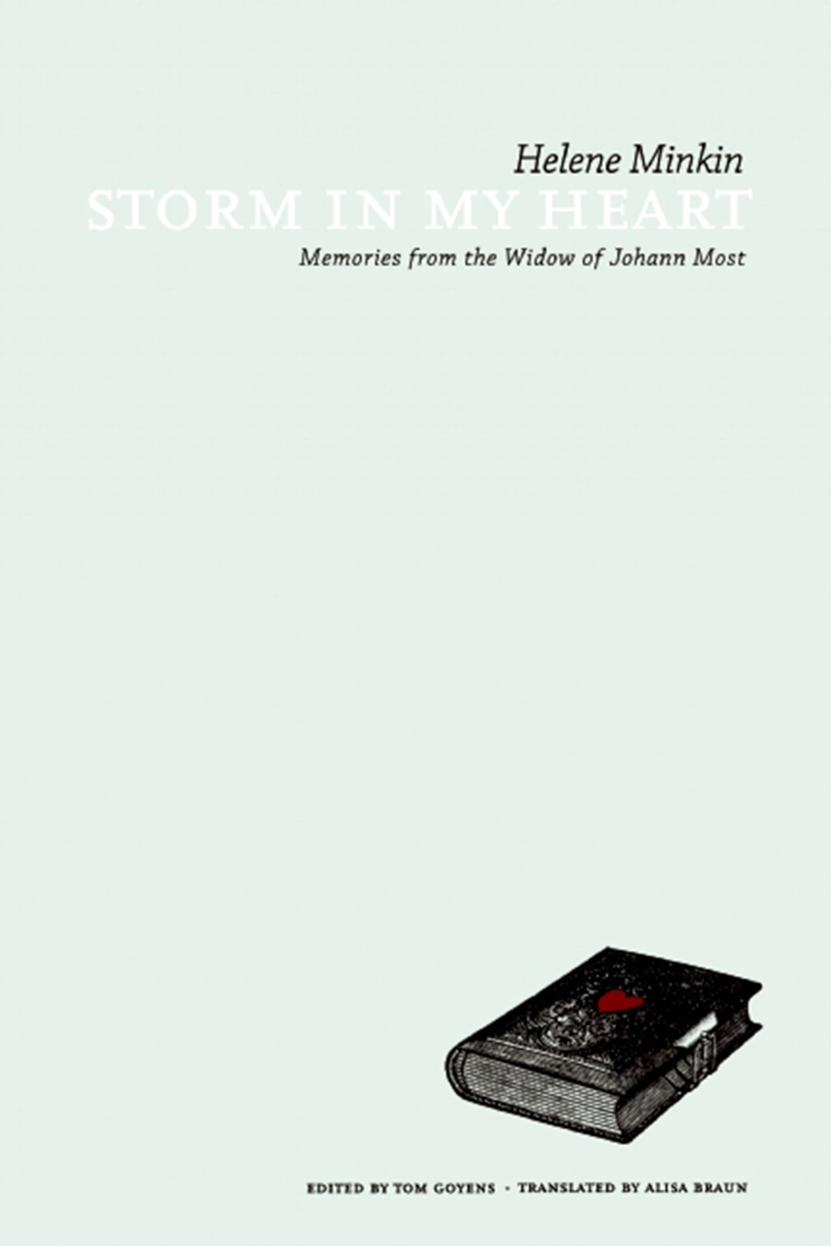 Storm in My Heart: Memories from the Widow of Johann Most book