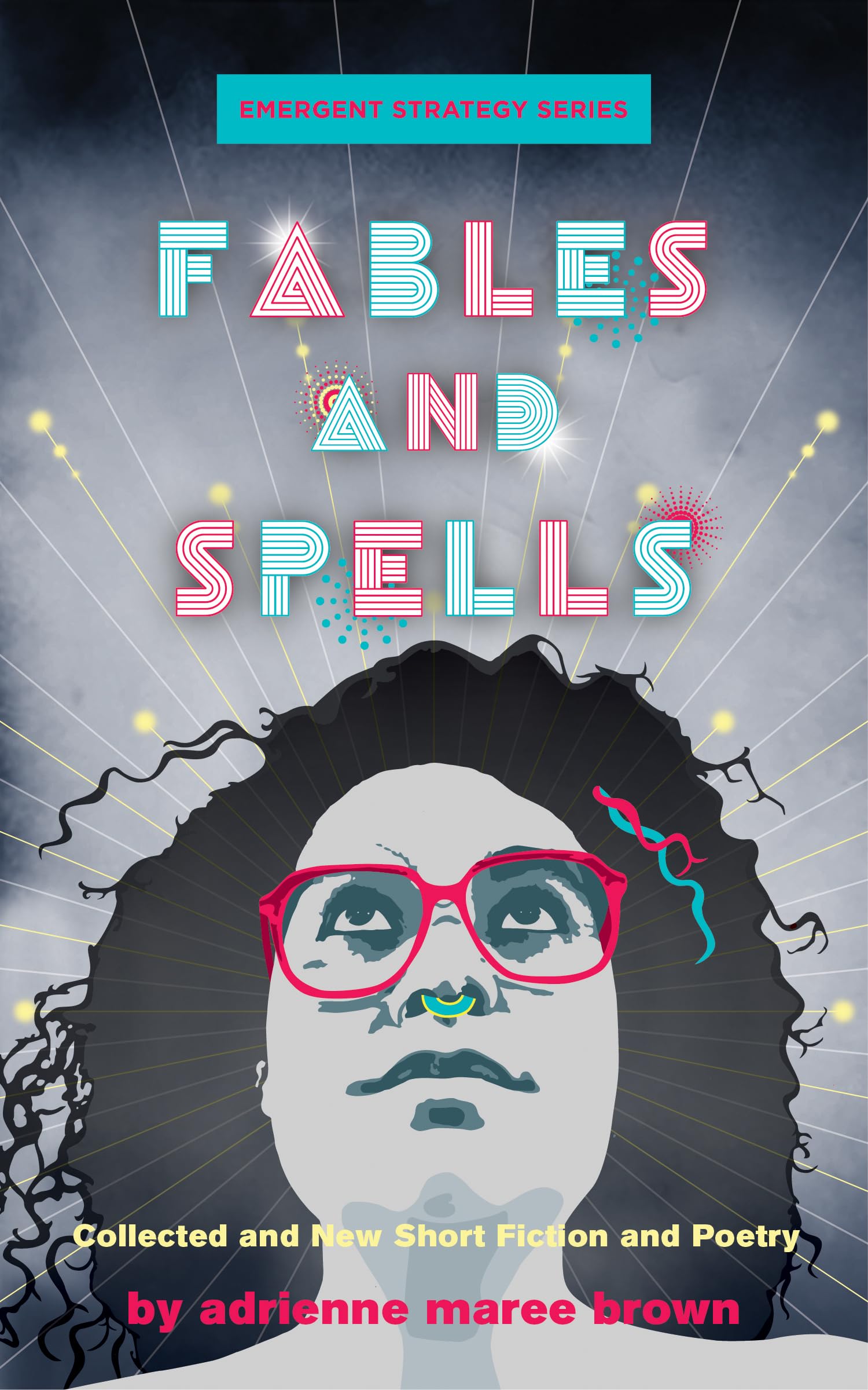 Fables and Spells: Collected and New Short Fiction and Poetry book