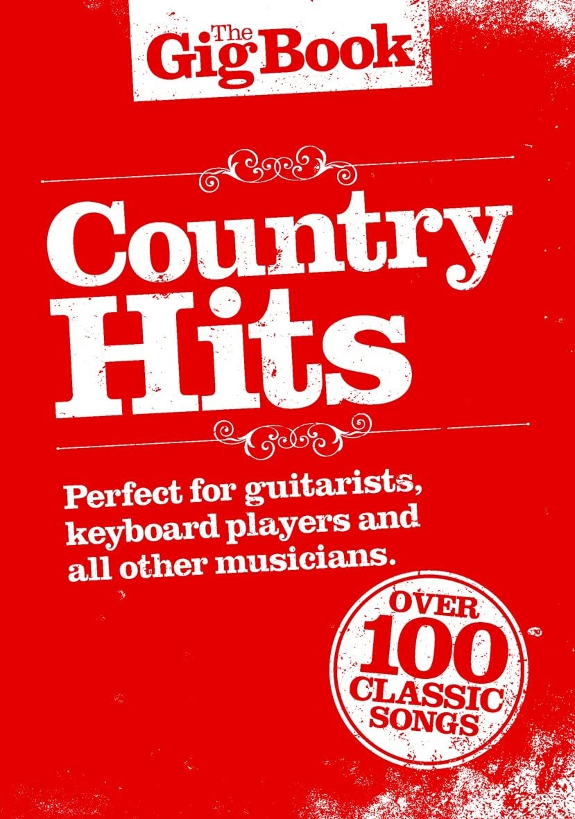 Gig Book: Country Hits: The Gig Book Sheet Music