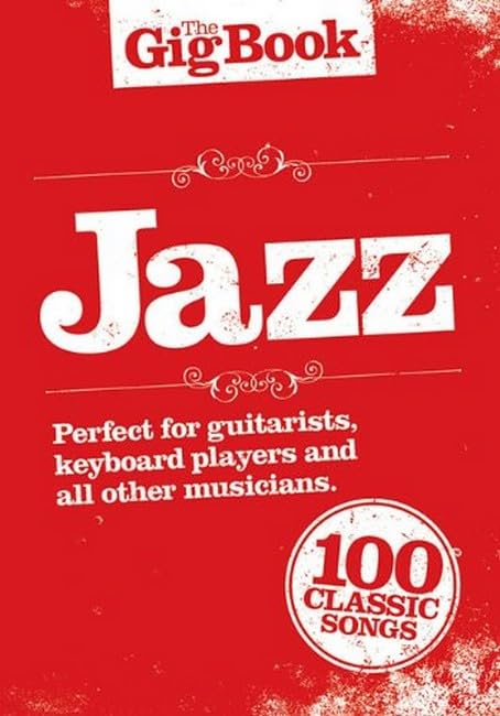 The Gig Book: Jazz Sheet Music