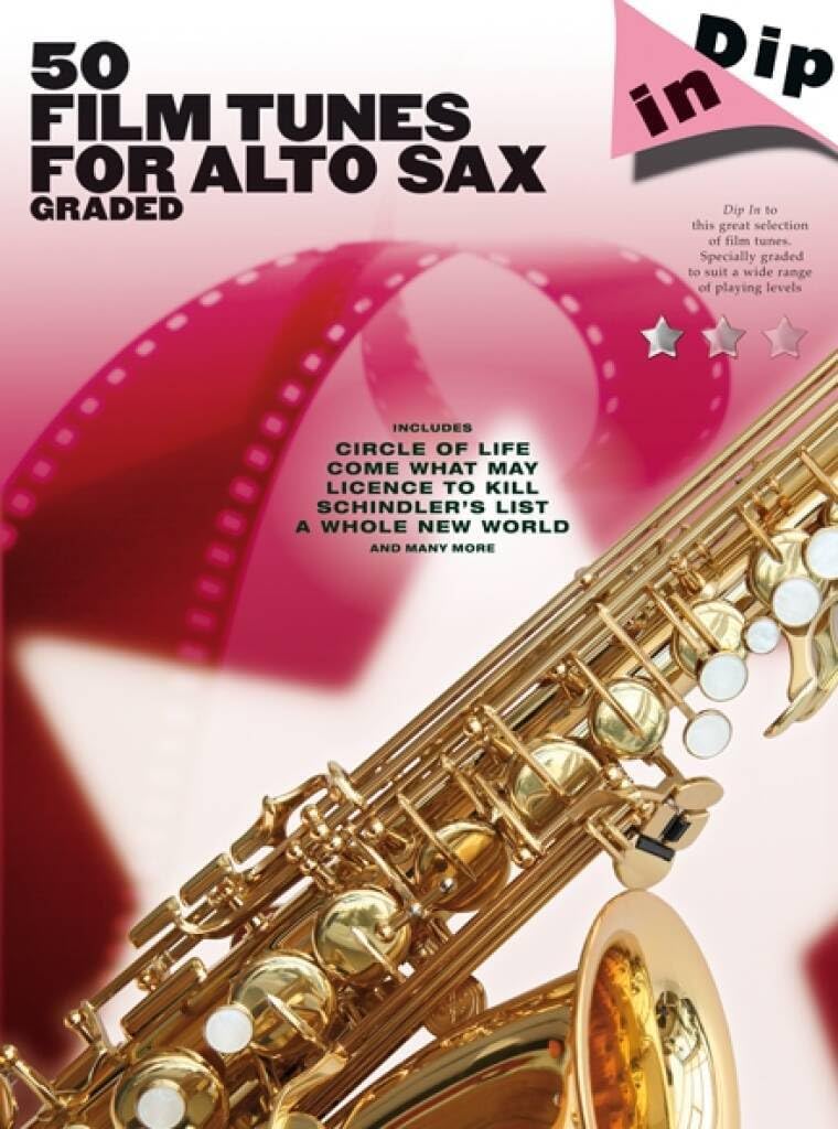 Dip In 50 Film Tunes for Alto Sax Arts & Music