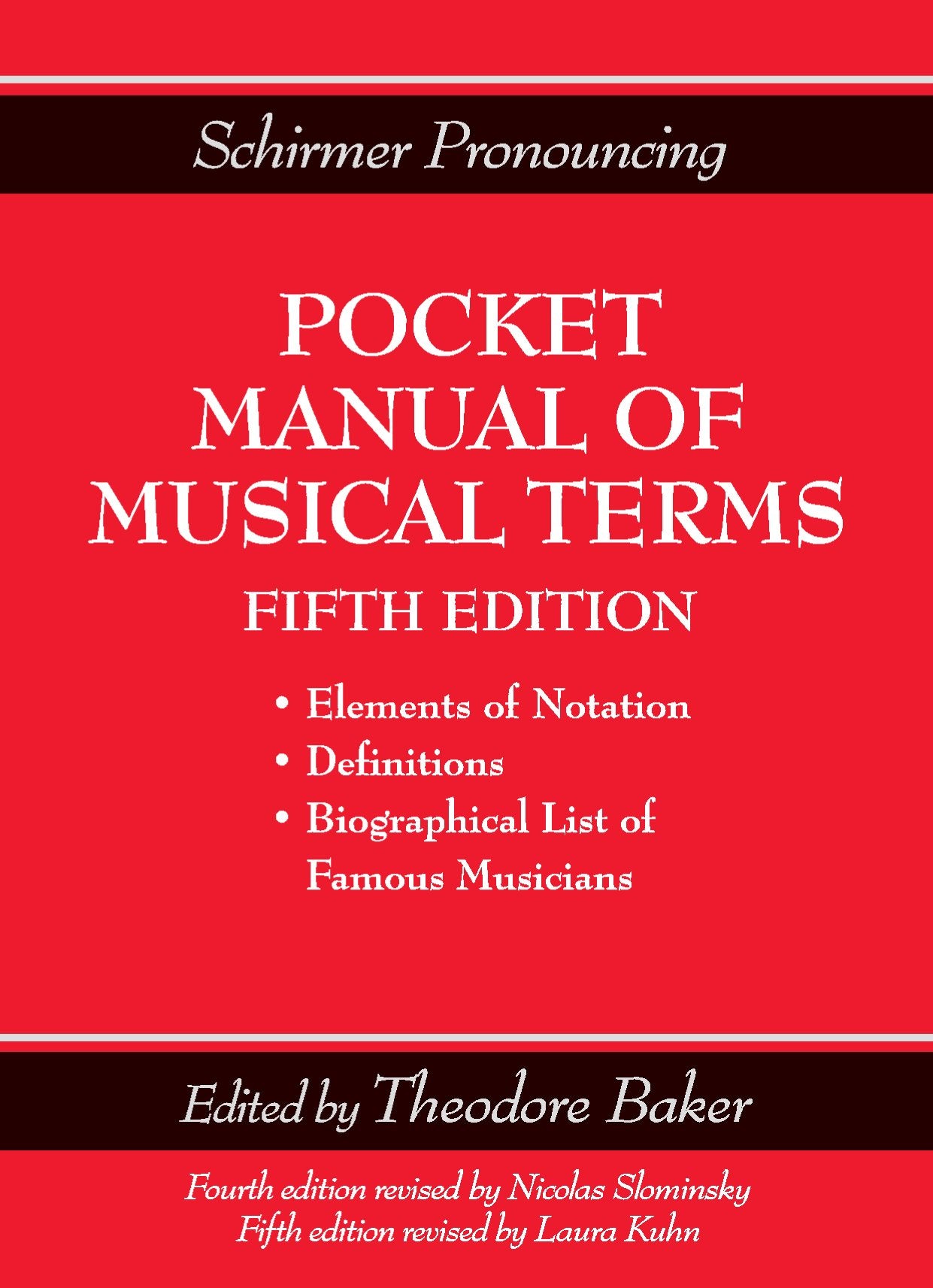 Schirmer Pronouncing Pocket Manual of Musical Terms: Fifth Edition Arts & Music