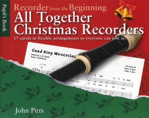 John Pitts: Recorder From The Beginning - All Together Christmas Recorders book