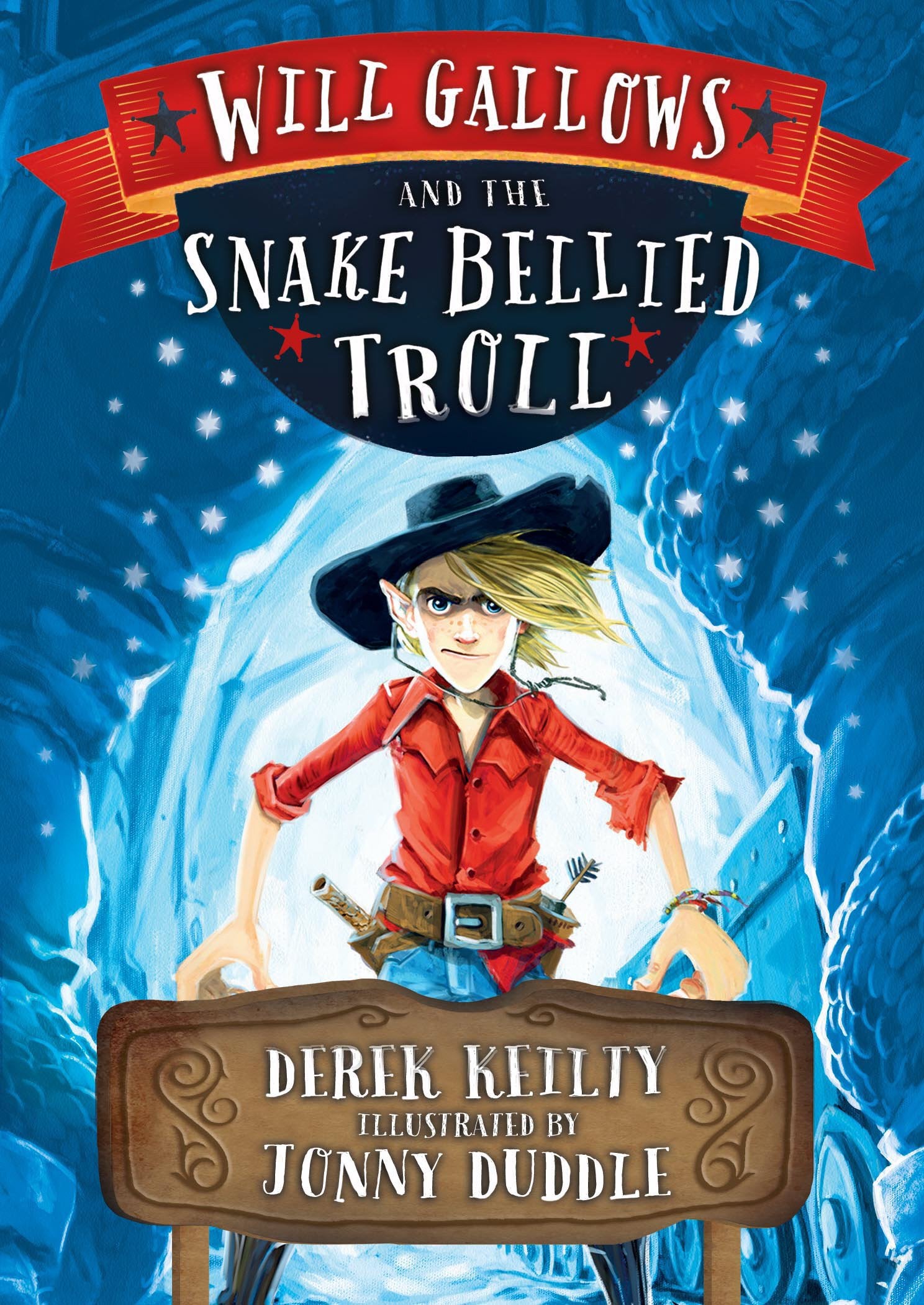 Will Gallows and the Snake-Bellied Troll Novels & Short Stories