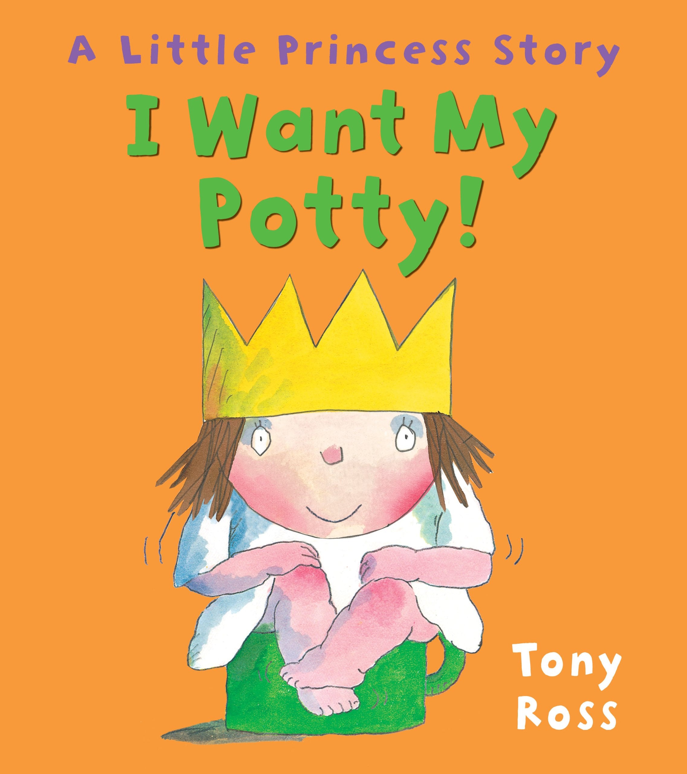 I Want My Potty! (Little Princess) Parents & Children