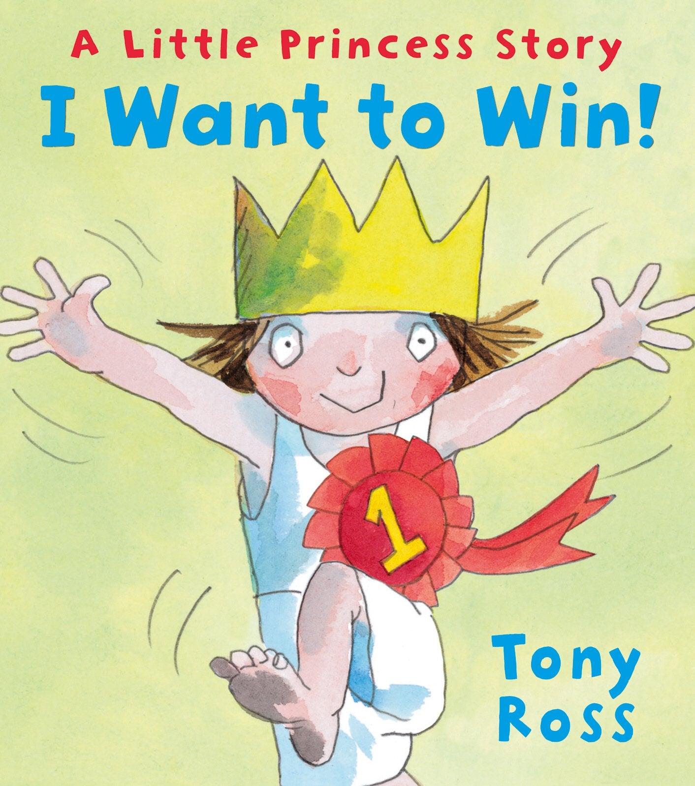 I Want to Win! (Little Princess, Band 17) Novels & Short Stories
