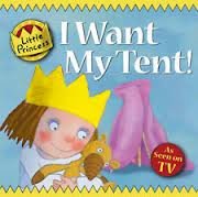 Little princess: I want my tent book