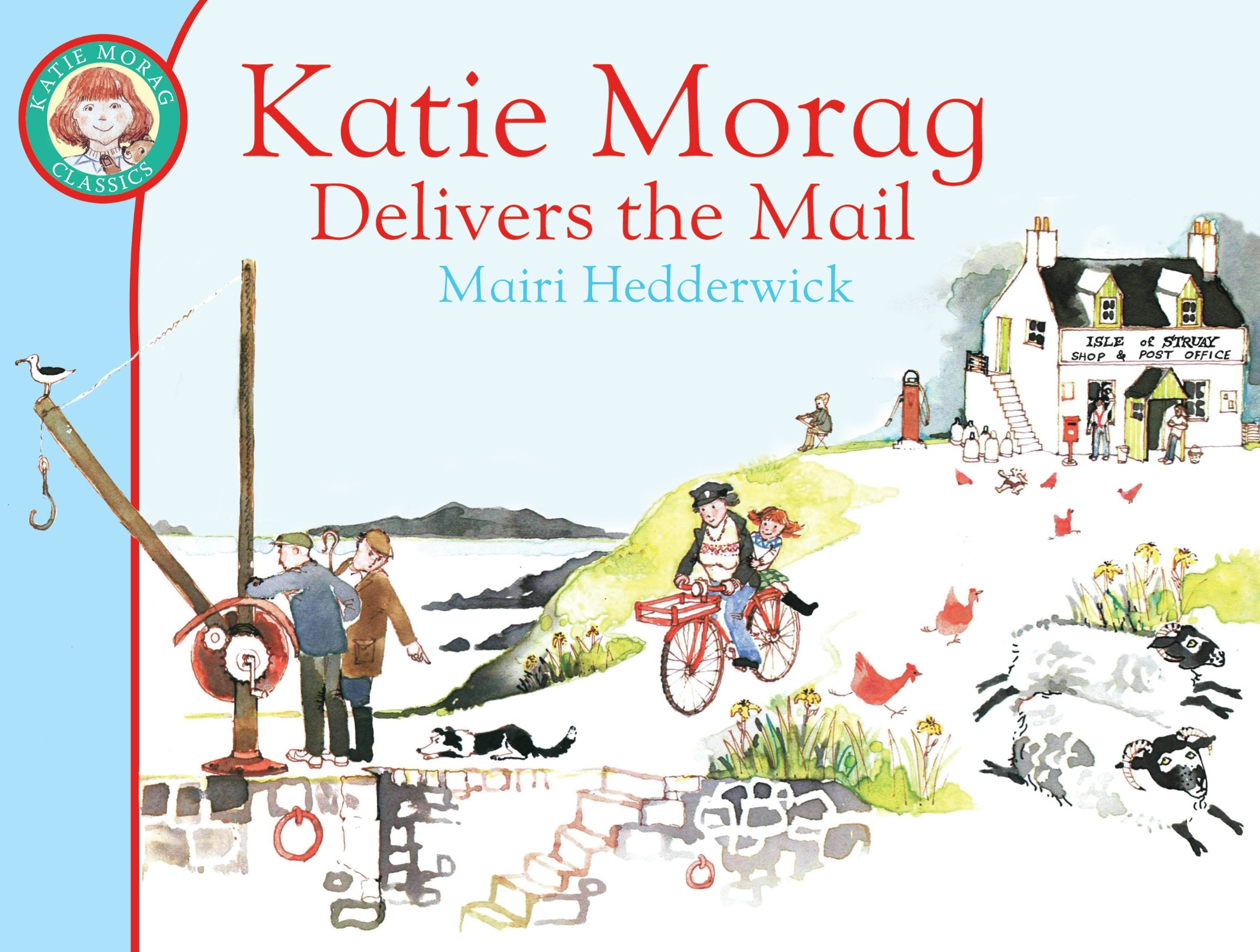 Katie Morag Delivers the Mail book