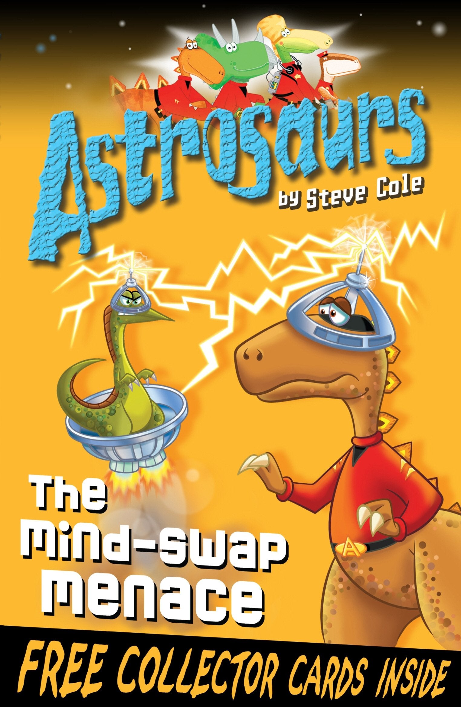 Astrosaurs 4: The Mind-Swap Menace Novels & Short Stories