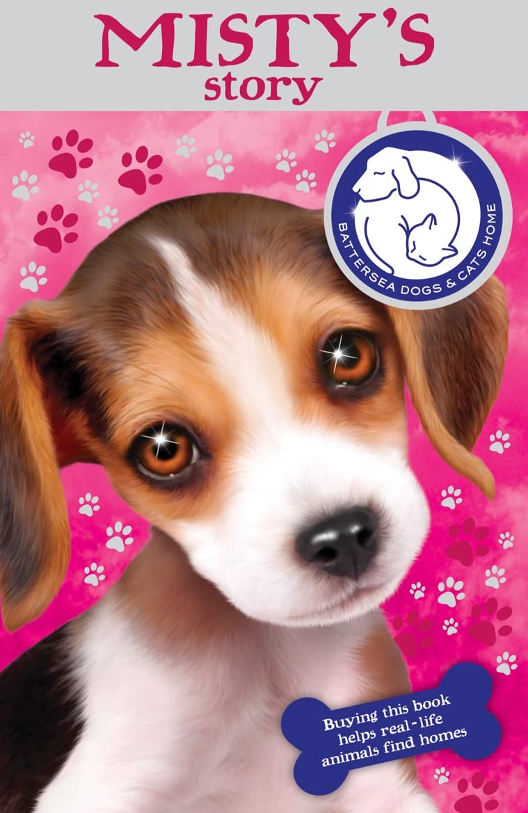 Battersea Dogs & Cats Home: Misty's Story book
