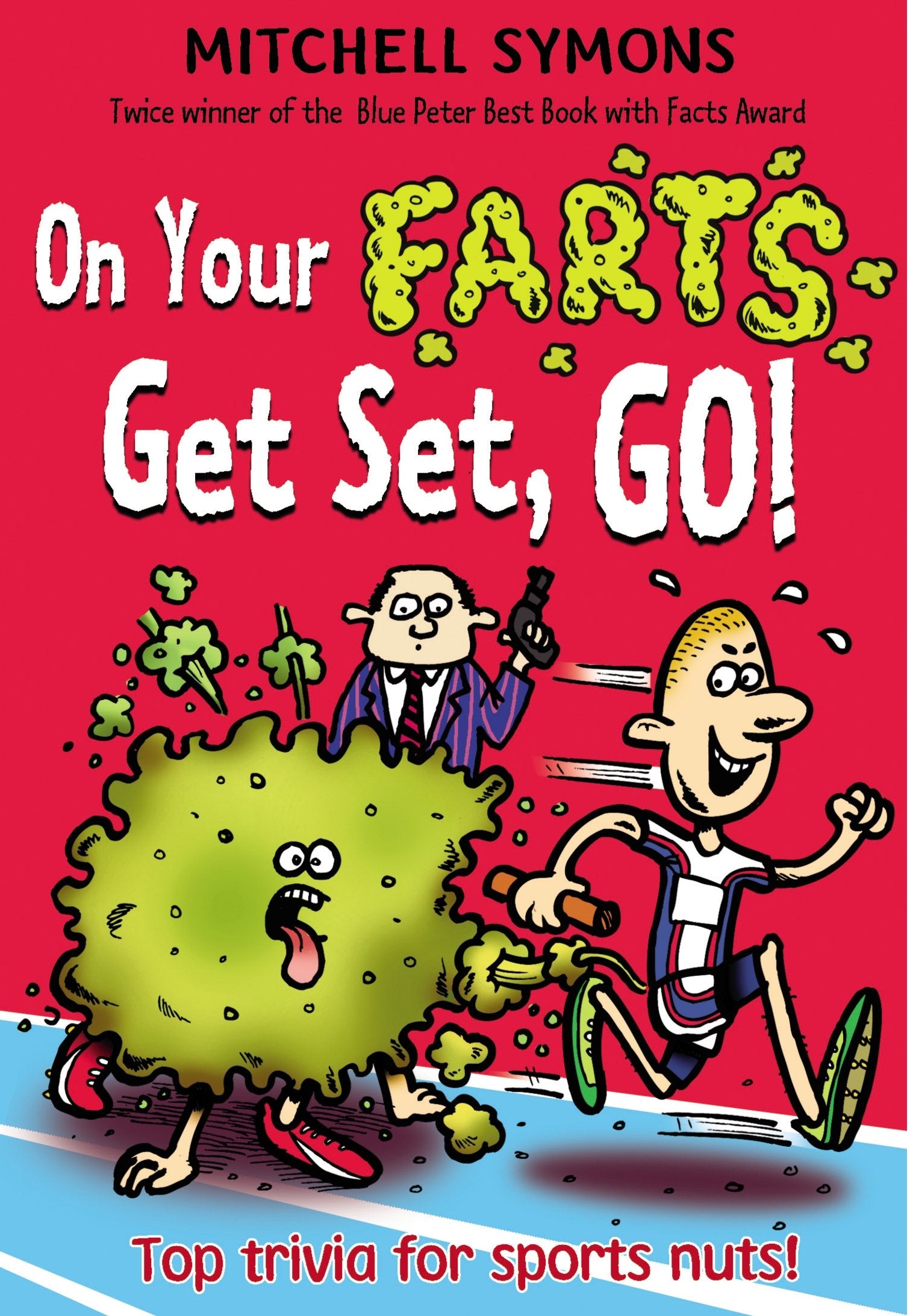 On Your Farts, Get Set, Go! book