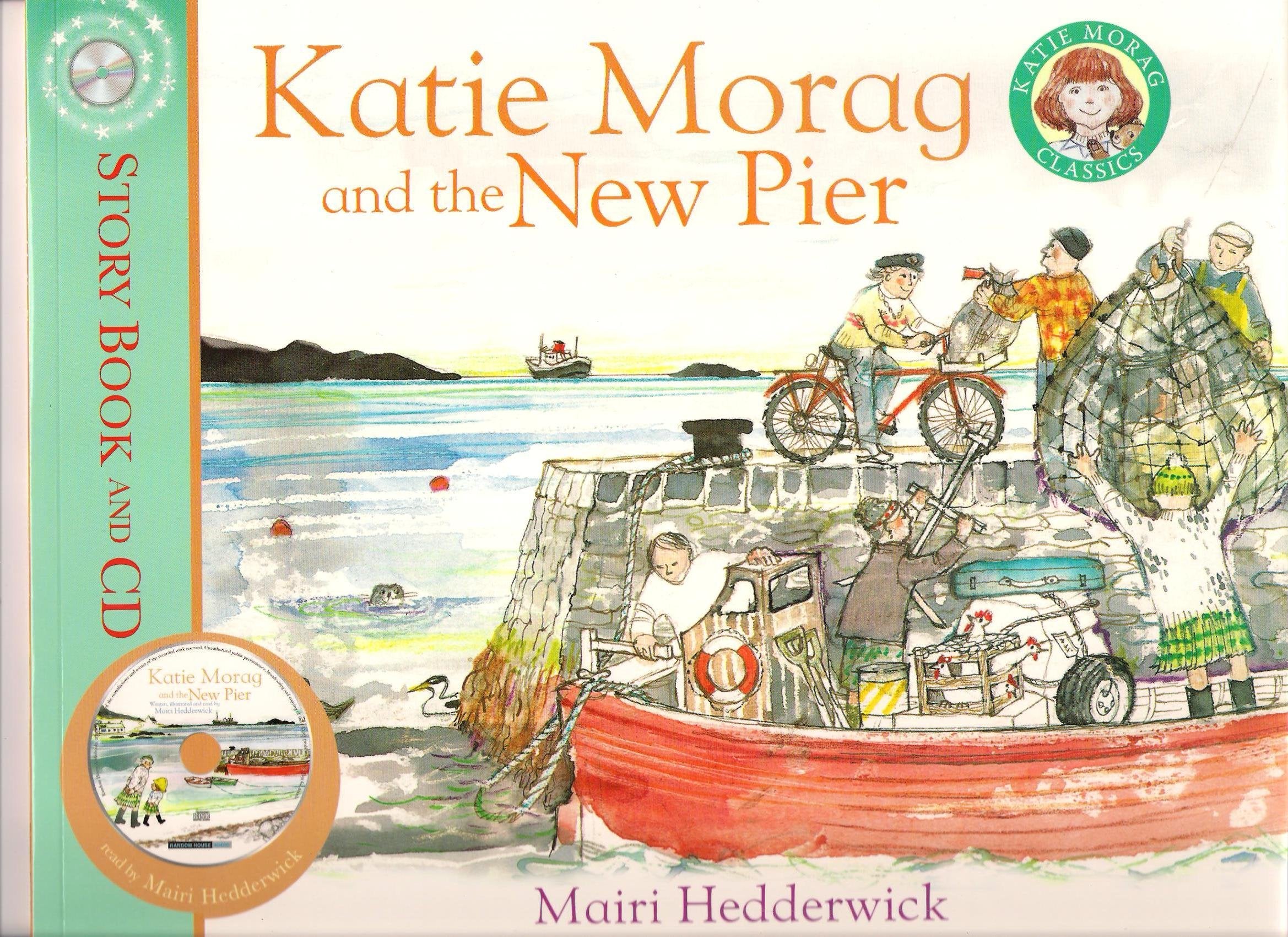 Katie Morag and the New Pier - Story book and CD (Katie Morag Classics) book