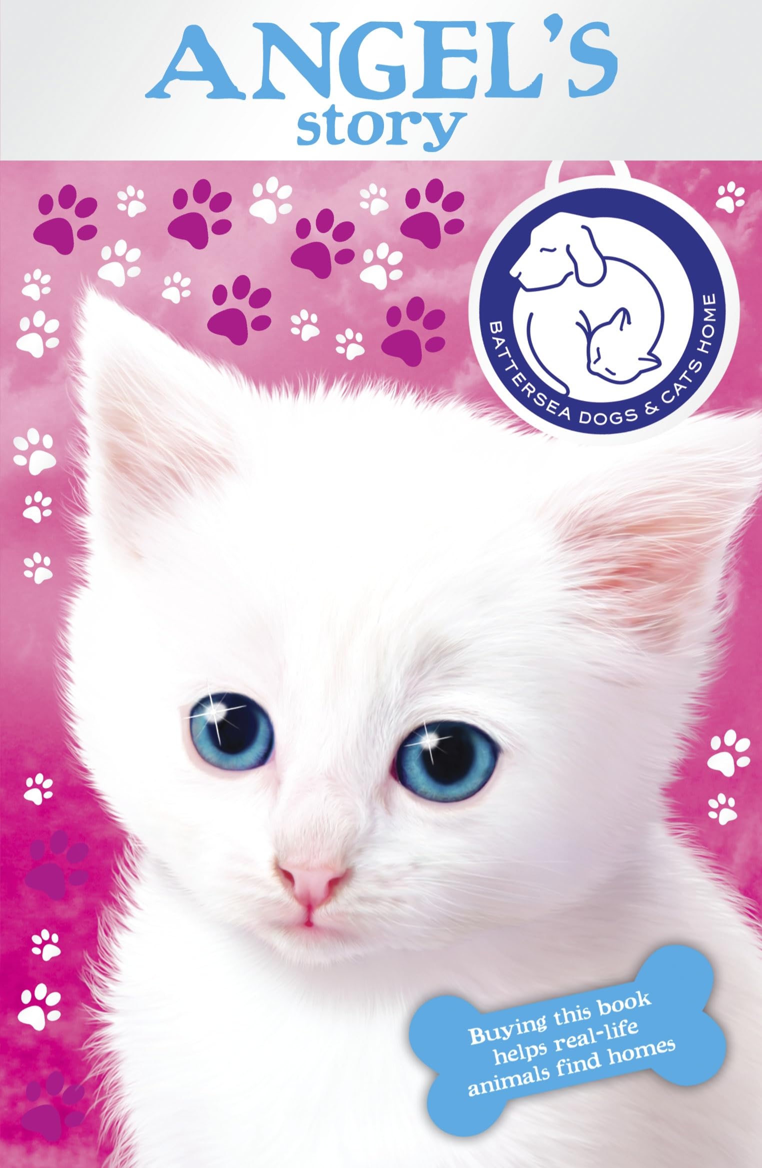 Battersea Dogs & Cats Home: Angel's Story book