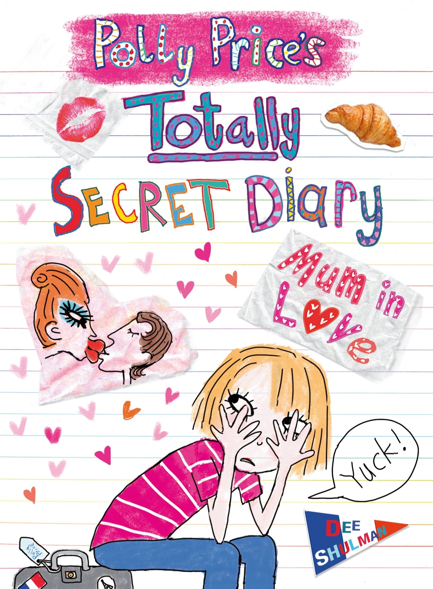 Polly Price's Totally Secret Diary: Mum in Love Non-fiction