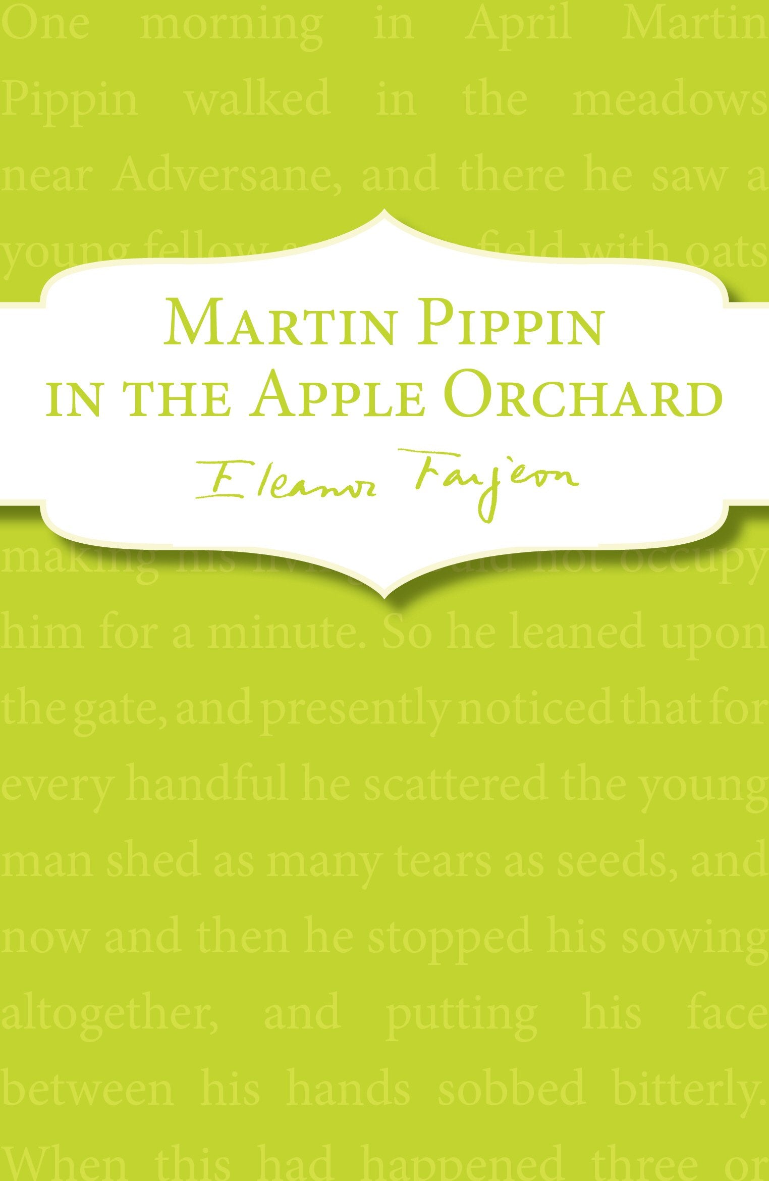 Martin Pippin in the Apple Orchard Novels & Short Stories