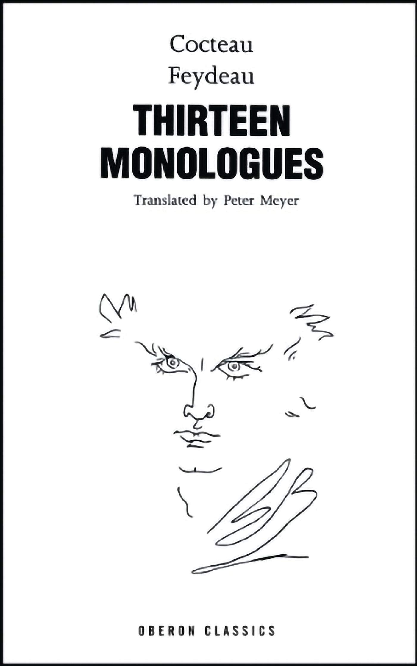 Cocteau & Feydeau: Thirteen Monologues Drama