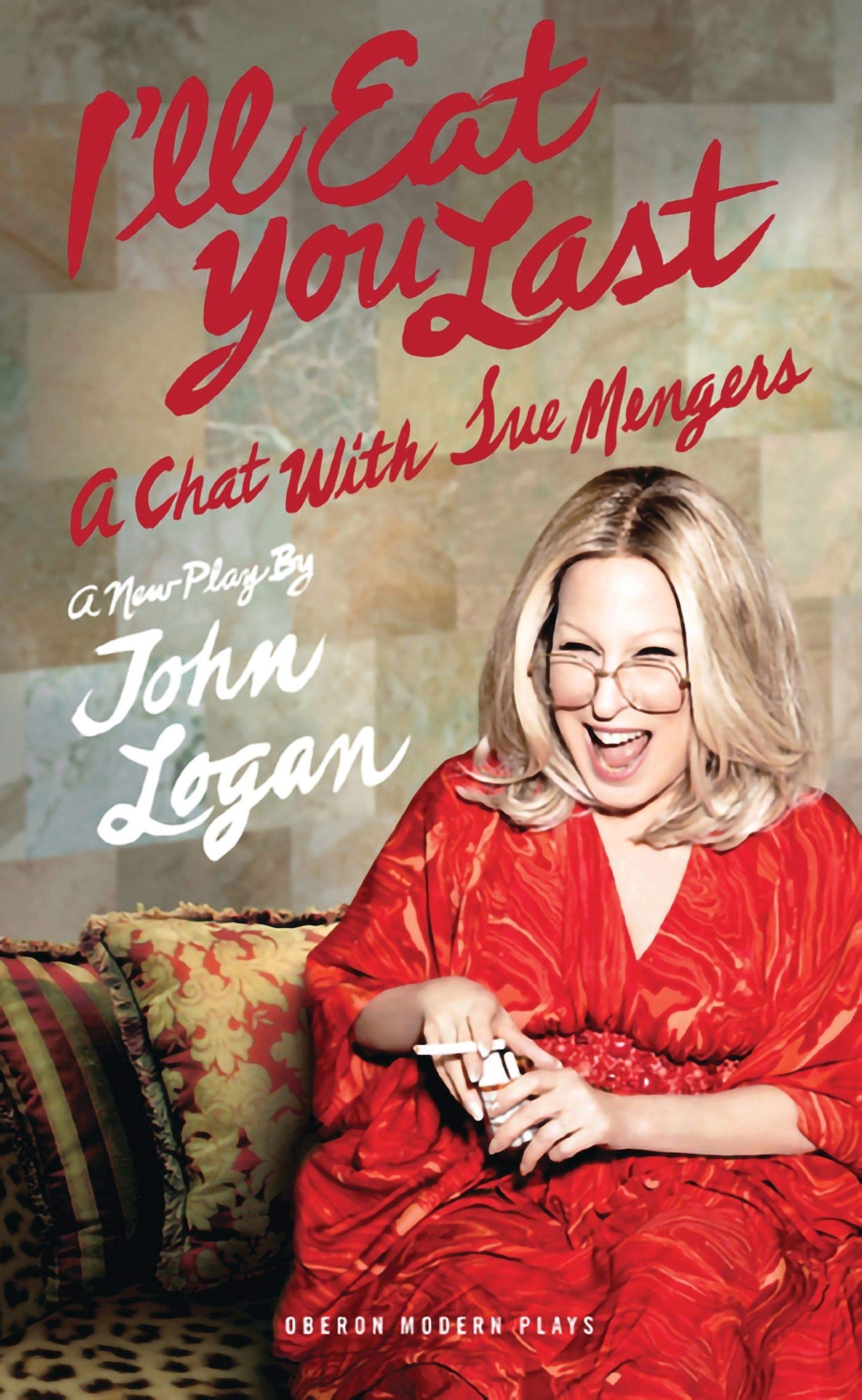 I'll Eat You Last: A Chat with Sue Mengers (Oberon Modern Plays) Drama