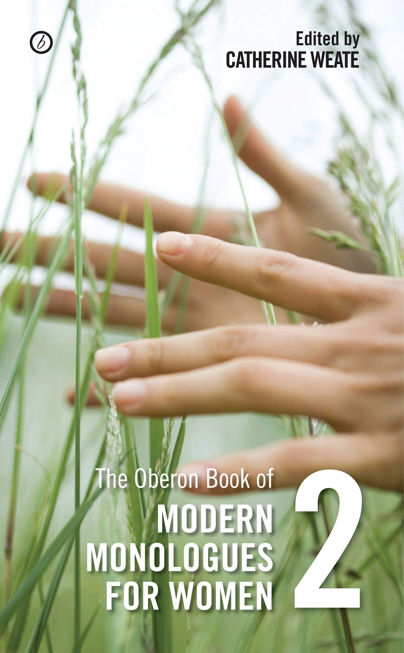 The Oberon Book of Modern Monologues for Women: Volume Two book
