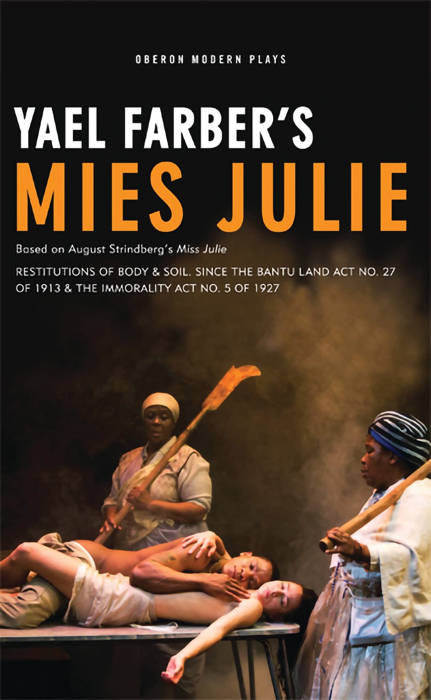 Mies Julie: Based on August Strindberg's Miss Julie book