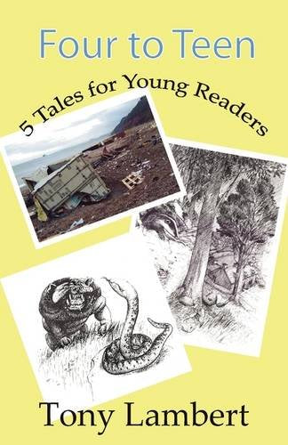 Four to Teen: Five Tales for Young Readers Essays & Short Stories