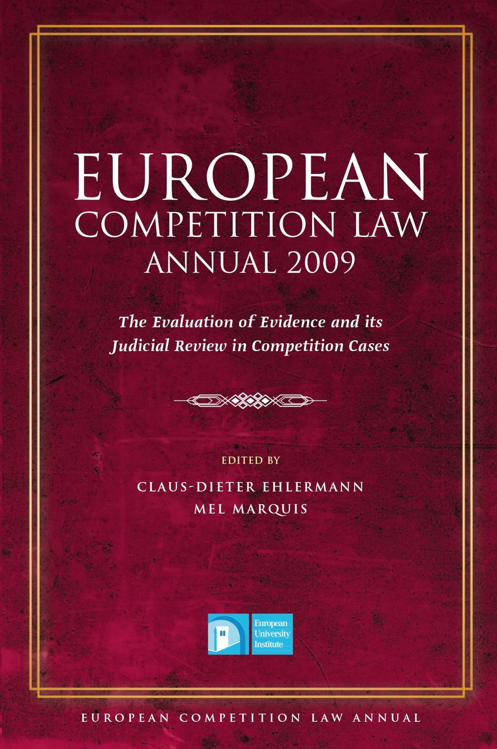 European Competition Law Annual 2009 Law