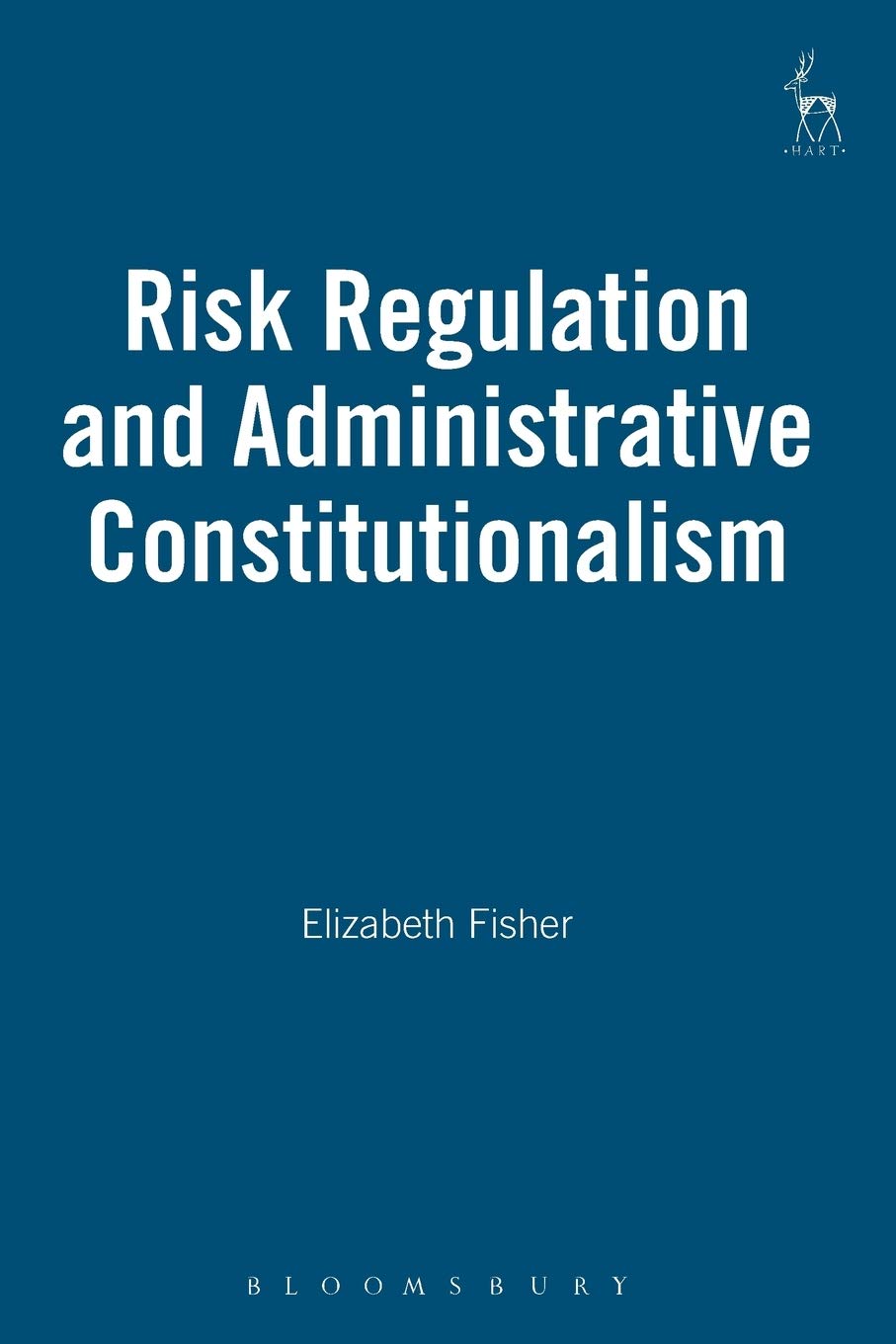 Risk Regulation and Administrative Constitutionalism Law