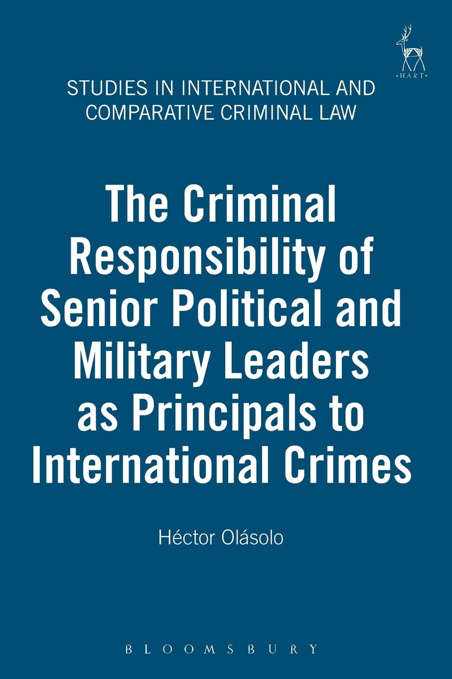 Criminal Responsibility of Senior Political and Military Leaders as Principals to International Crimes Law