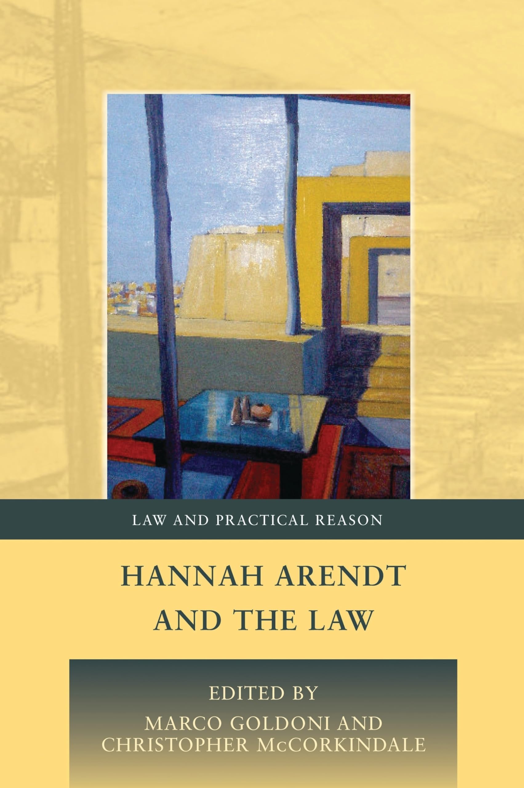 Hannah Arendt and the Law Law