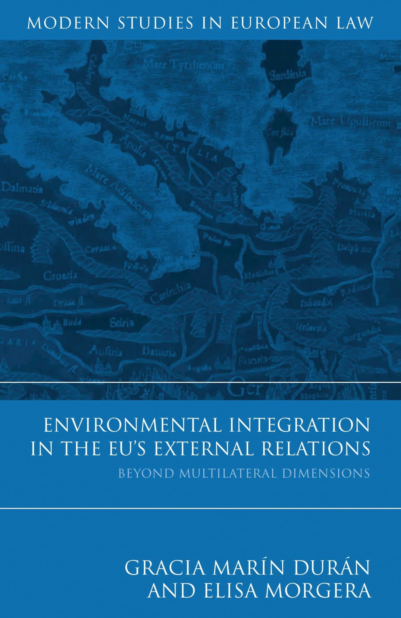 Product Image: Environmental Integration in the Eu's External Relations