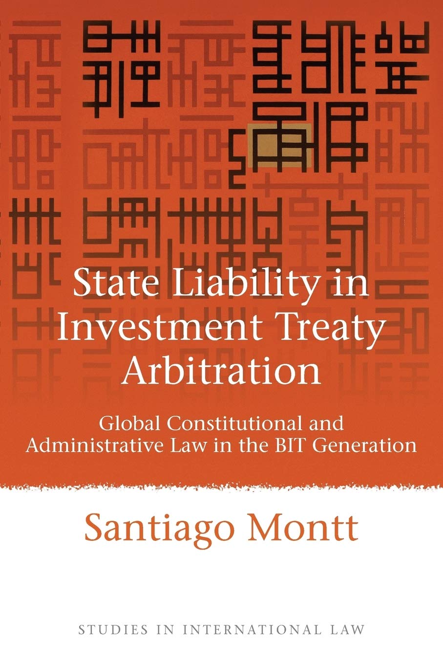 State Liability in Investment Treaty Arbitration Law
