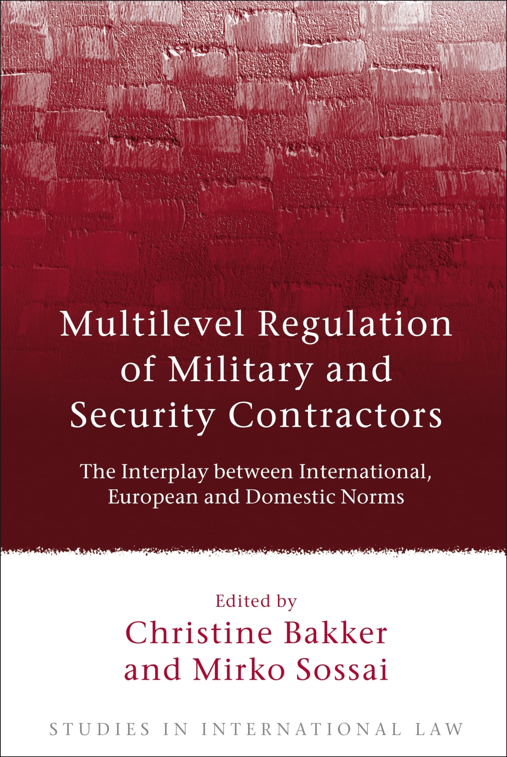 Multilevel Regulation of Military and Security Contractors Law