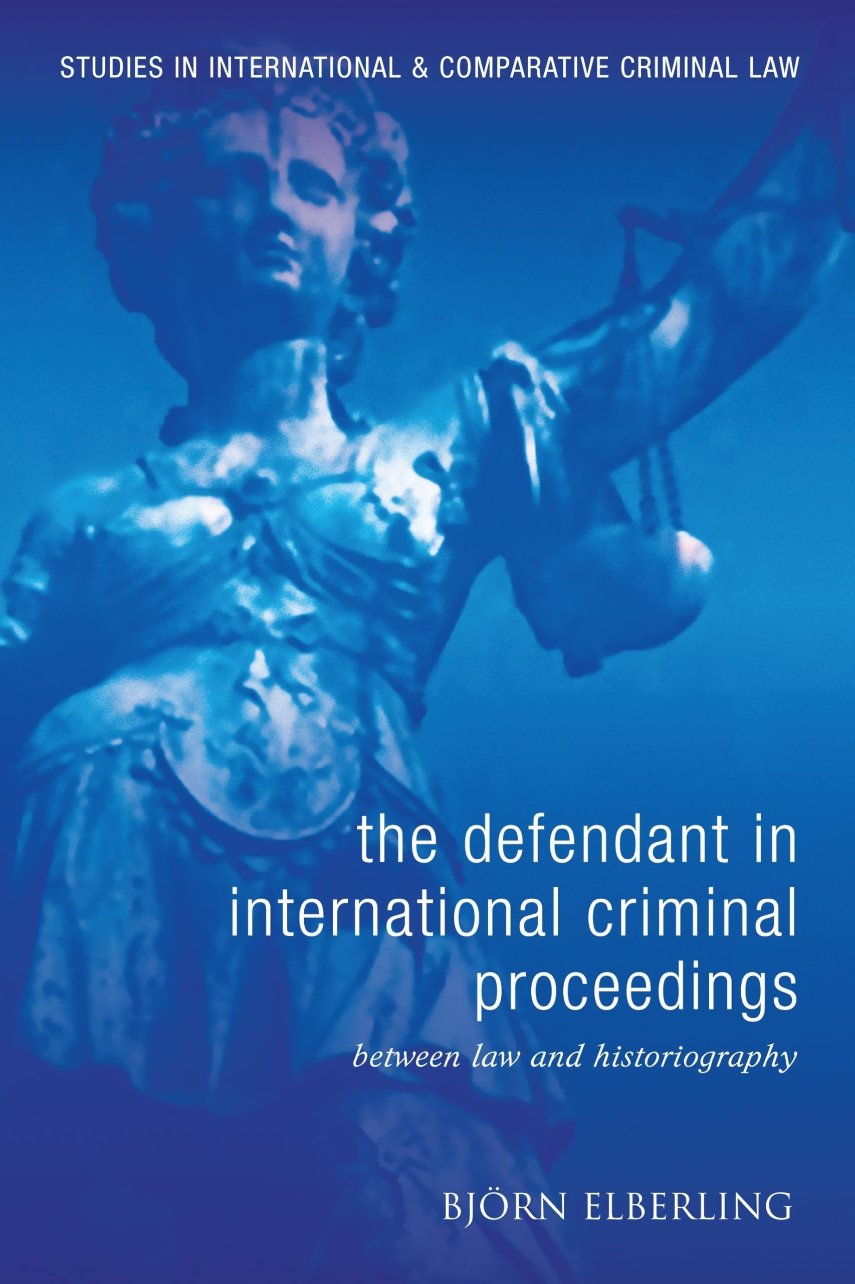 Defendant in International Criminal Proceedings Law