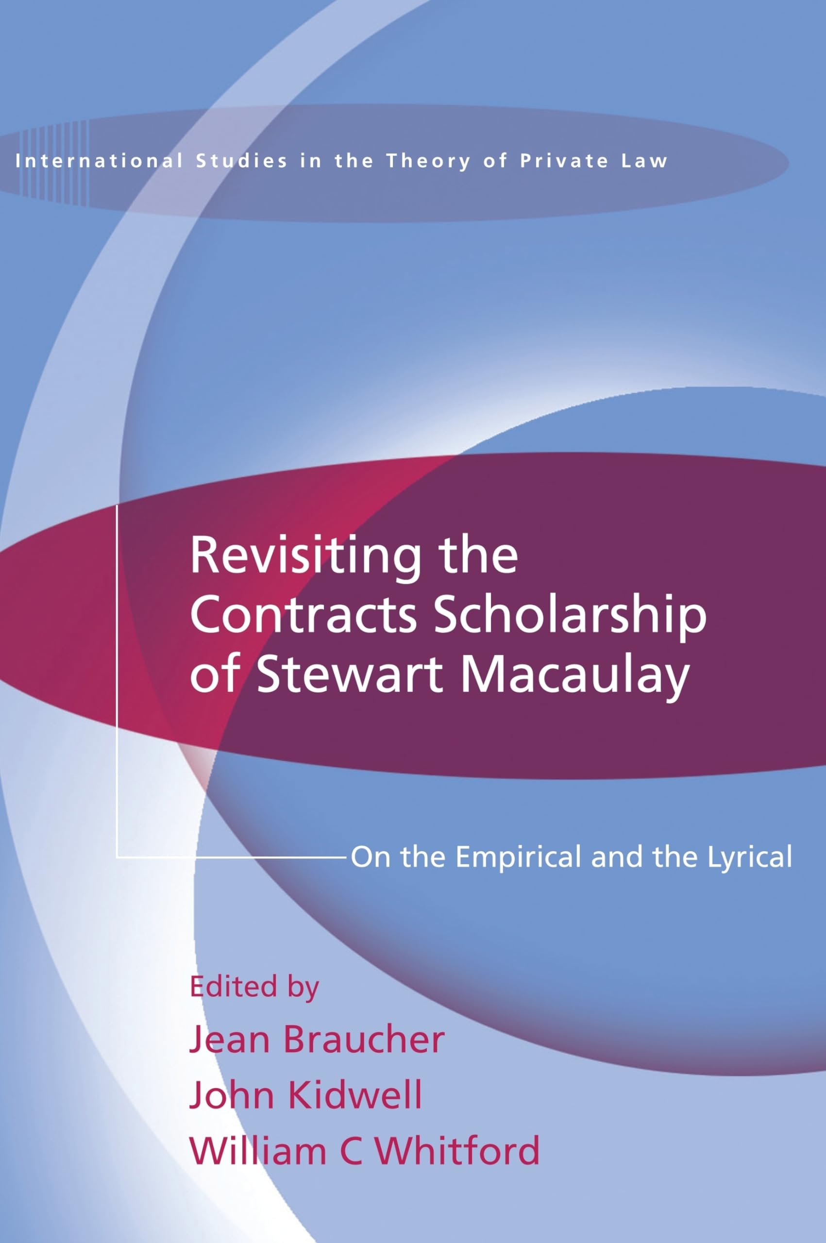 Revisiting the Contracts Scholarship of Stewart Macaulay Law