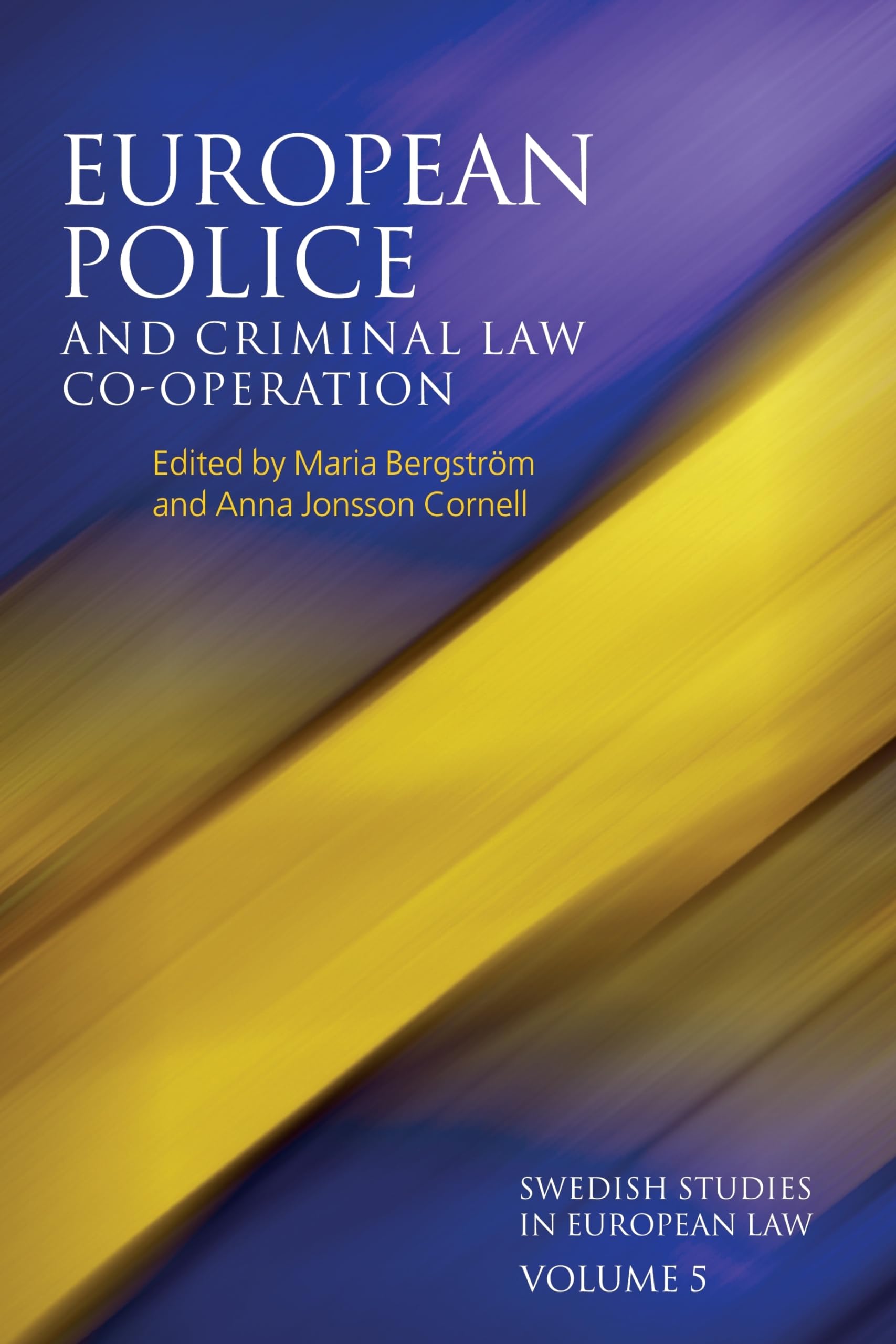 European Police and Criminal Law Co-Operation Law