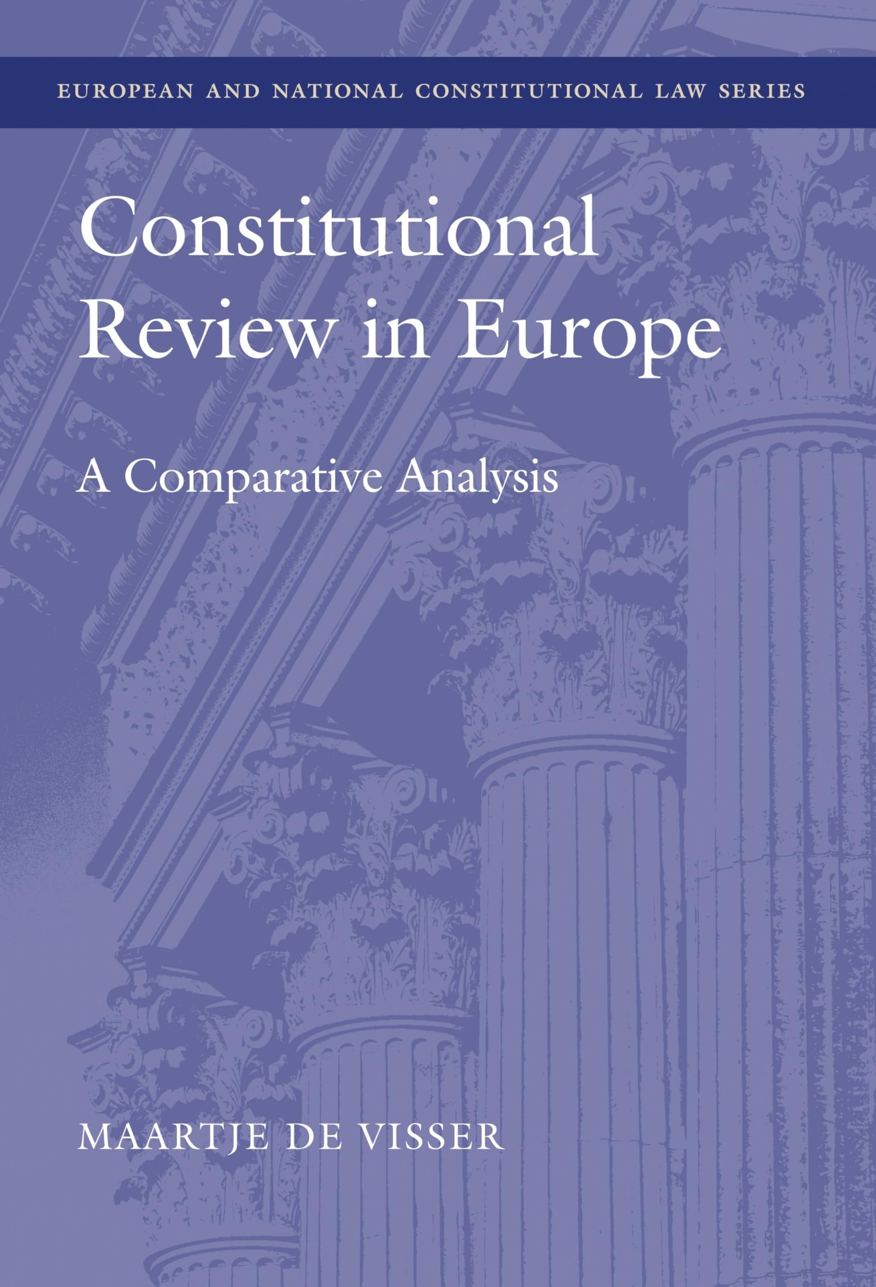 Constitutional Review in Europe Law