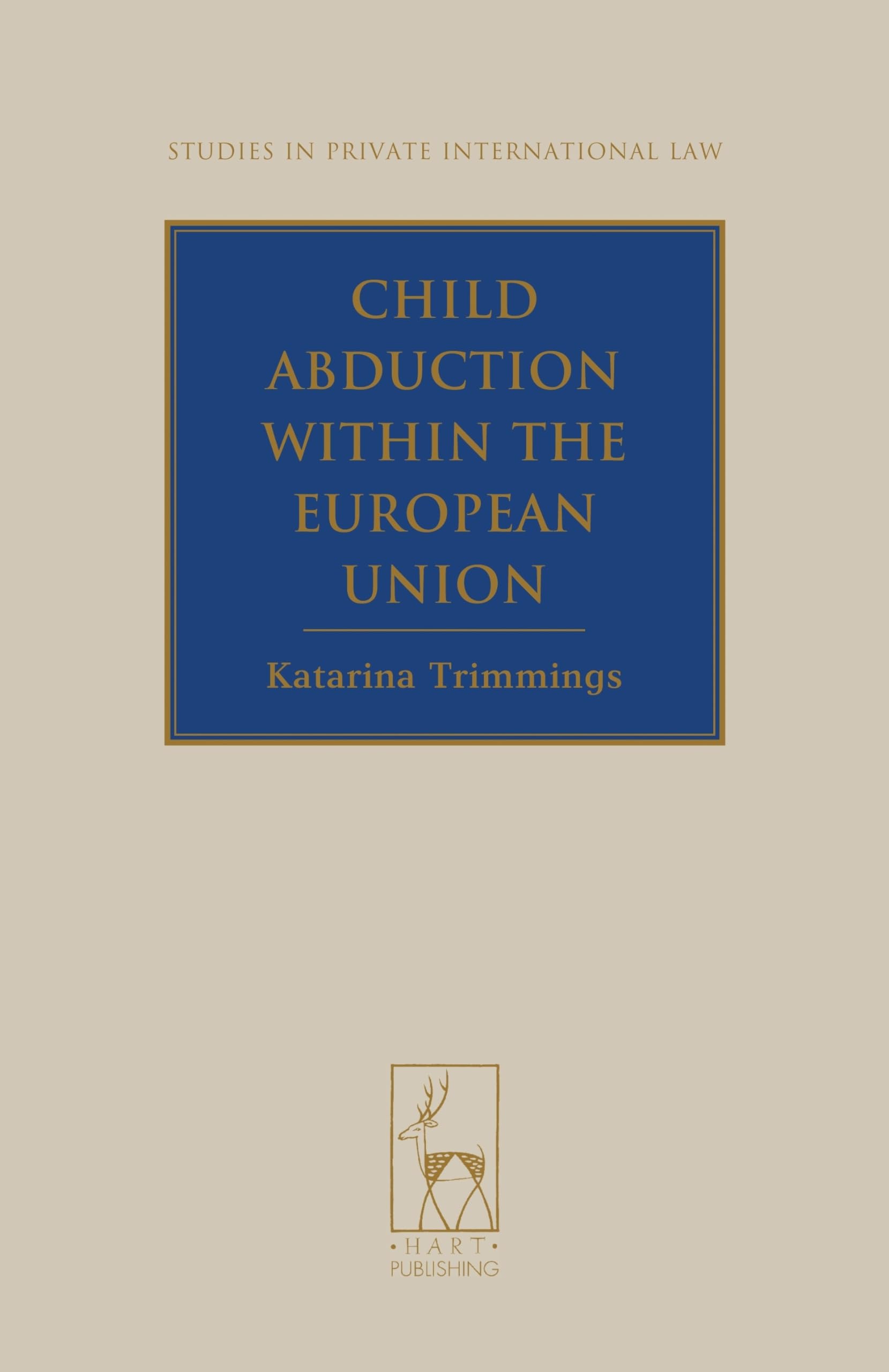 Child Abduction Within the European Union Law