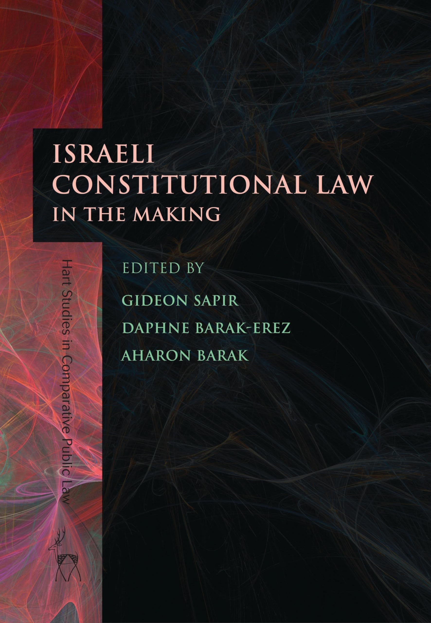 Israeli Constitutional Law in the Making Law