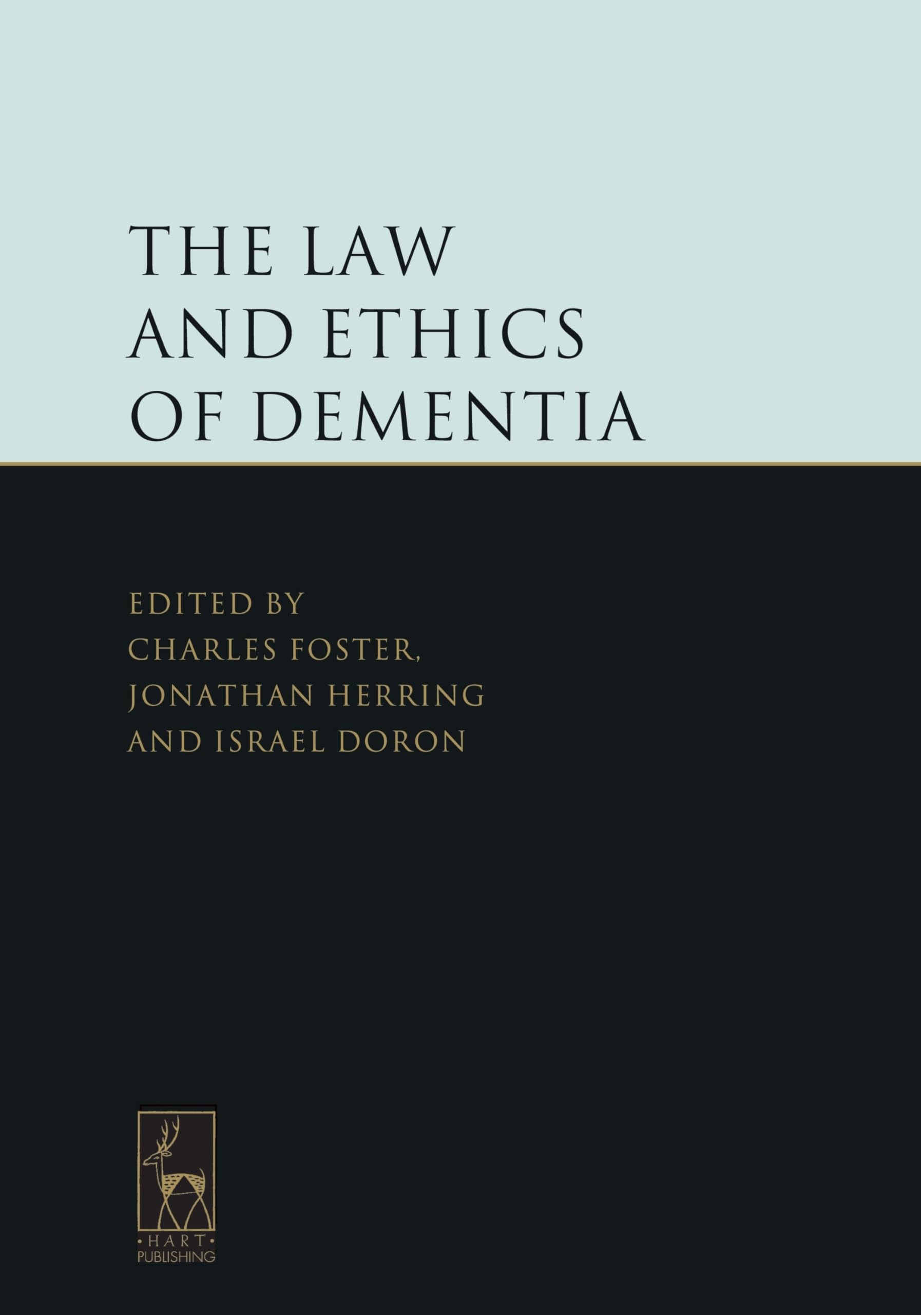 Law and Ethics of Dementia Medicine