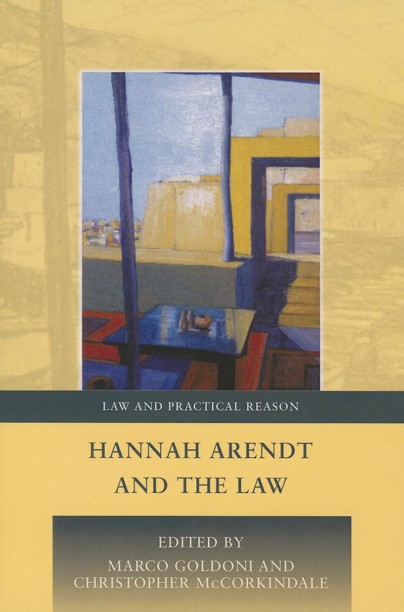 Hannah Arendt and the Law Law