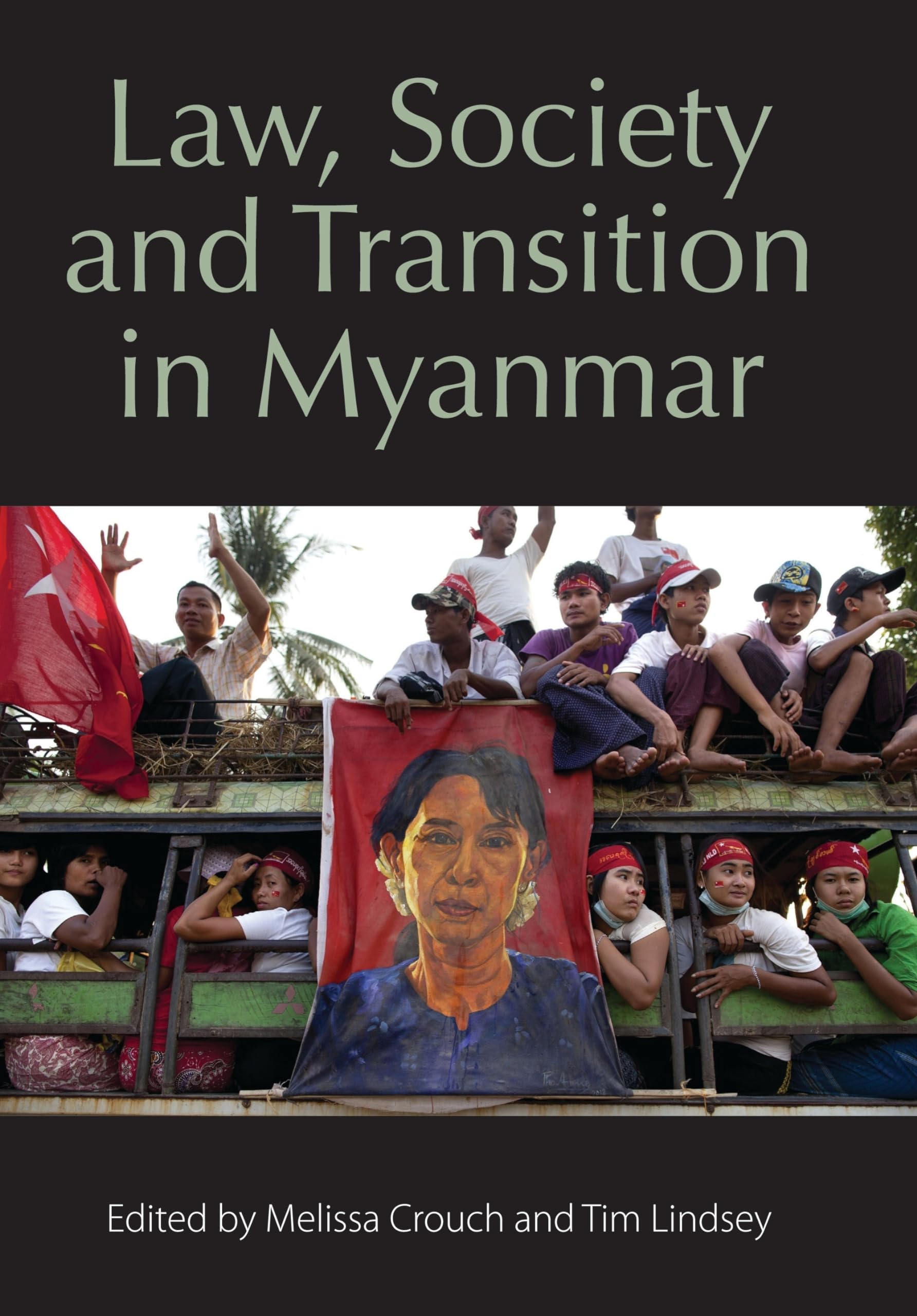 Law, Society and Transition in Myanmar, Law