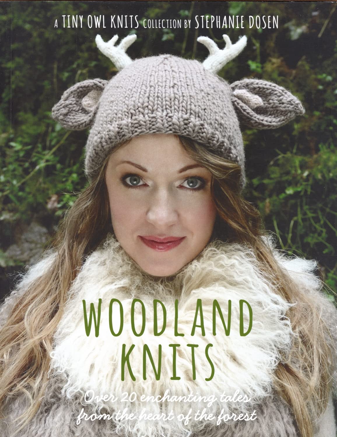 Woodland Knits: Over 20 Enchanting Tales from the Heart of the Forest Hobbies & Crafts