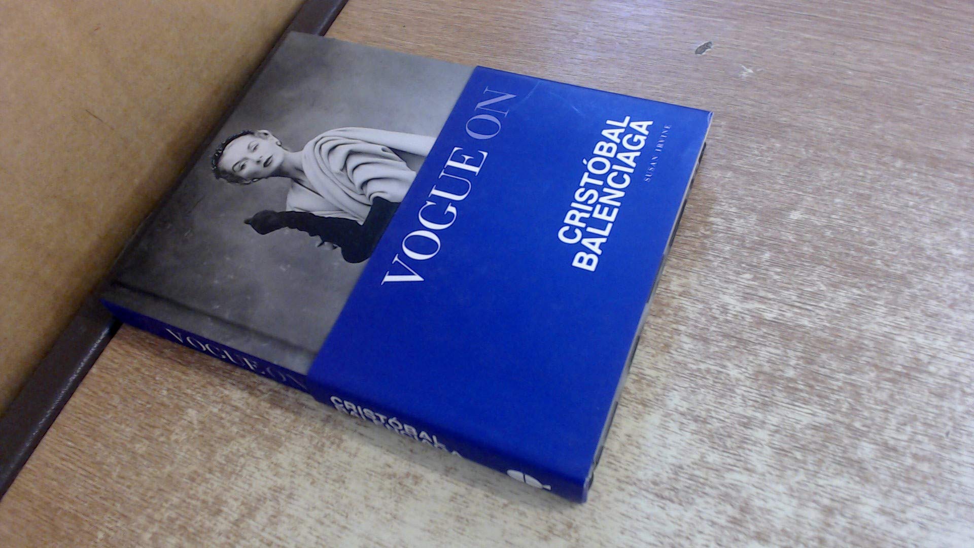 Vogue On: Cristobal Balenciaga: Vogue on Designers Art & Literature