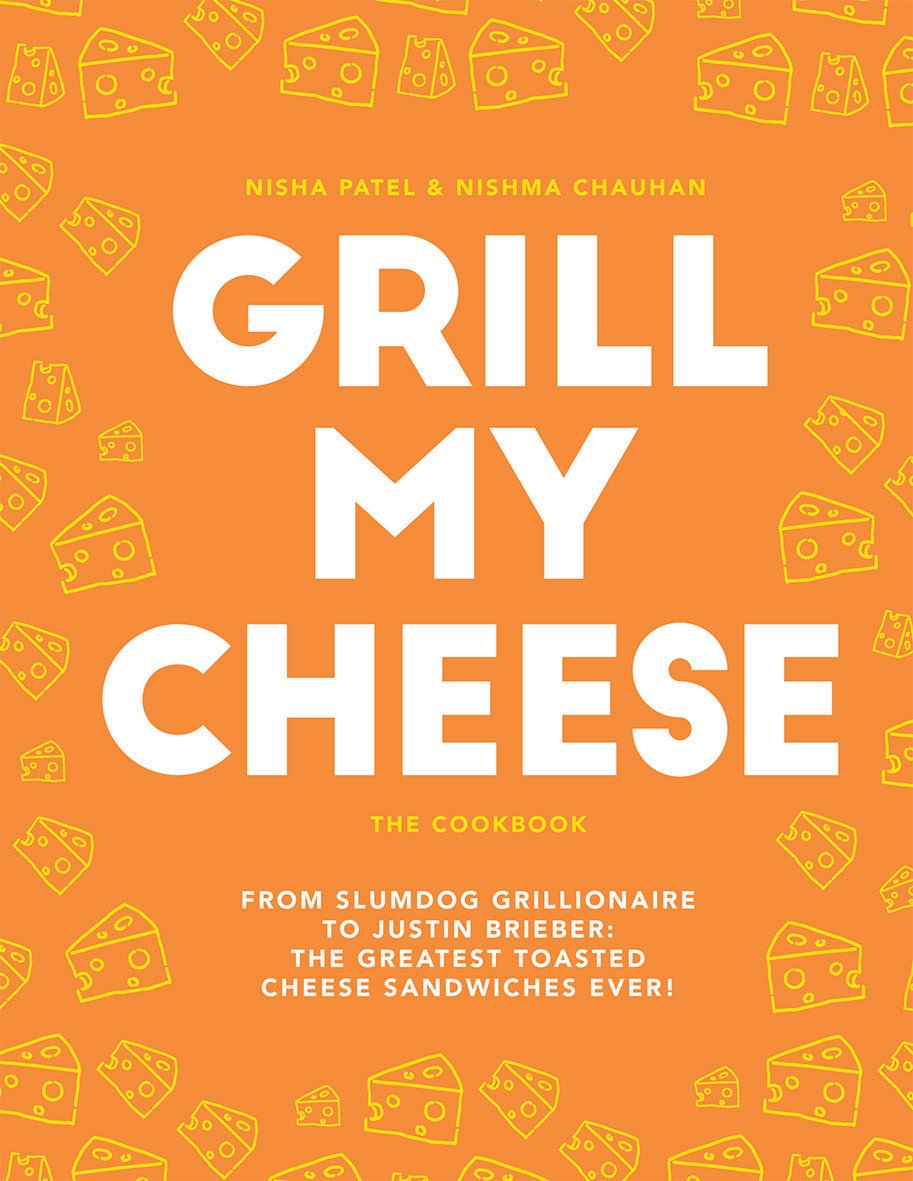 Grill My Cheese: The Cookbook: From Slumdog Grillionaire to Justin Brieber: The Greatest Toasted Cheese Sandwiches Ever! Leisure, Home & Garden