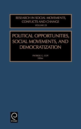Political Opportunities, Social Movements and Democratization (Research in Social Movements, Conflicts and Change) Books