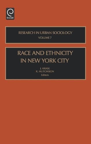 Race and Ethnicity in New York City (Research in Urban Sociology) Books