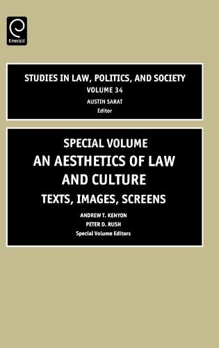 Aesthetics of Law and Culture: Special Volume: Texts, Images, Screens (Studies in Law, Politics, and Society) Books