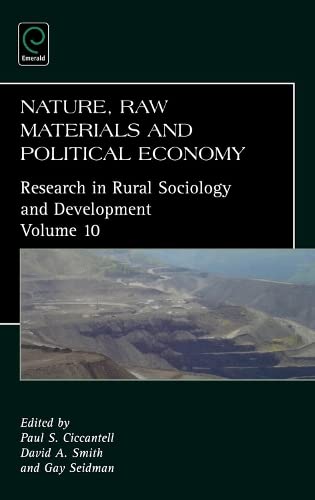 Nature, Raw Materials and Political Economy (Research in Rural Sociology & Development) Books