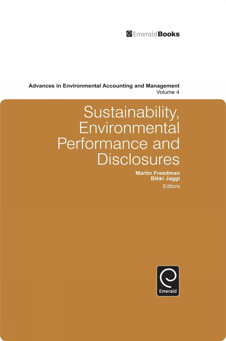 Sustainability, Environmental Performance and Disclosures (Advances in Environmental Accounting and Management, 4, Band 4) Law