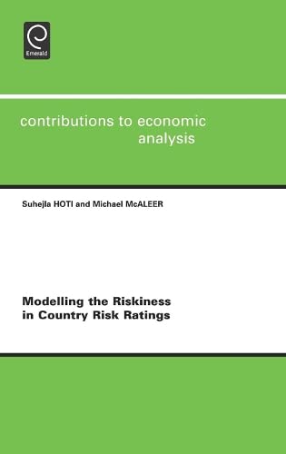 Modelling the Riskiness in Country Risk Ratings (Contributions to Economic Analysis) Books